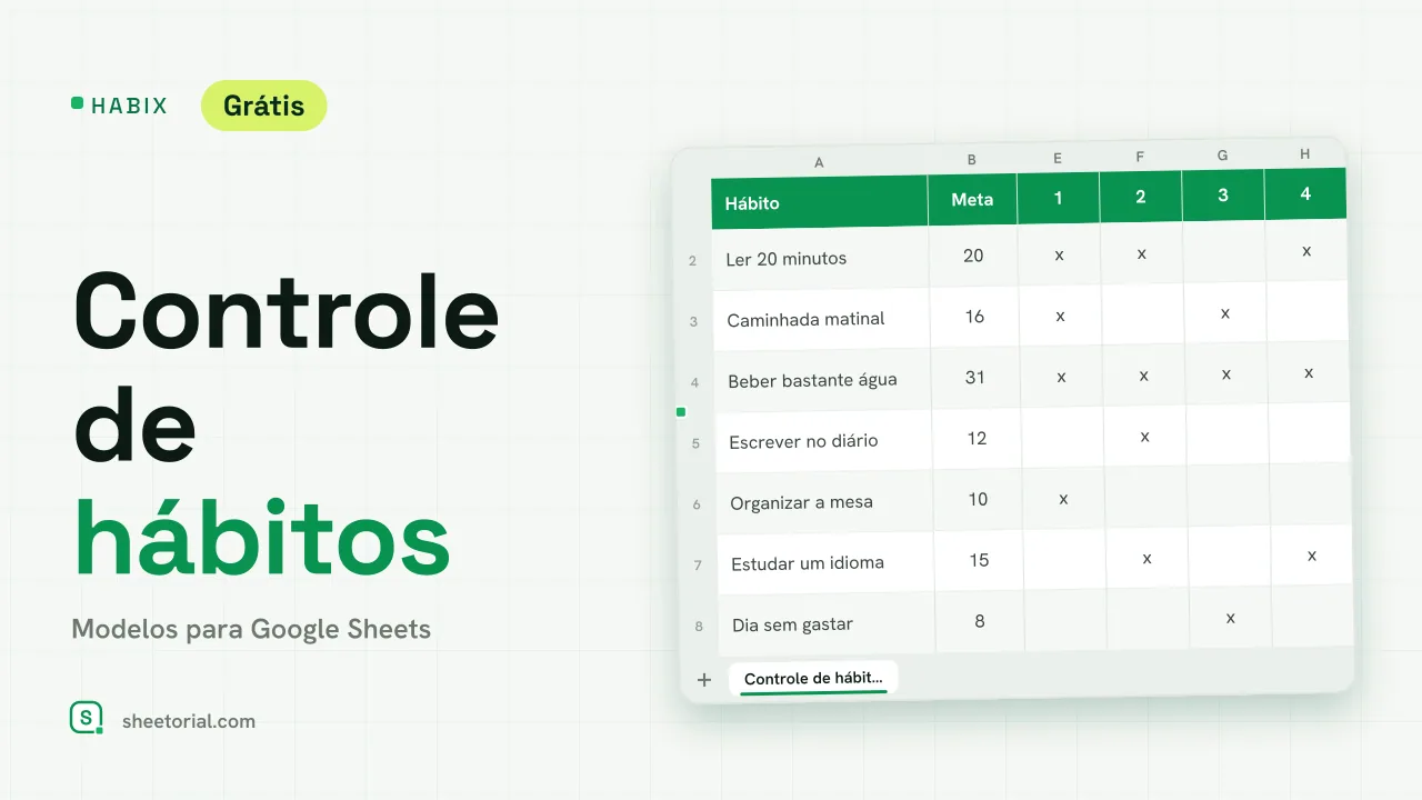 Planilha de controle de hábitos Habix no Google Sheets com oito hábitos, dias de junho de 2026 no topo e marcações x verdes